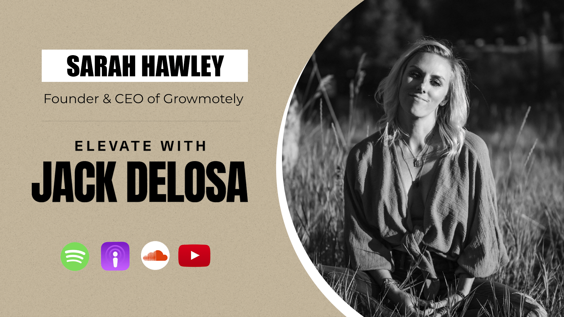 Image of Sarah Hawley in a field on Elevate with Jack Delosa podcast