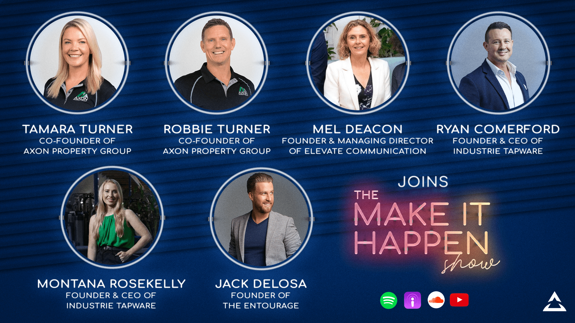 Tamara Turner and Robbie Turner (Axon Property Group), Mel Deacon (Elevate Communications), Ryan Comerford (Industrie Tapware), Montana Rosekelly (Planet Fitness), Jack Delosa (The Entourage)