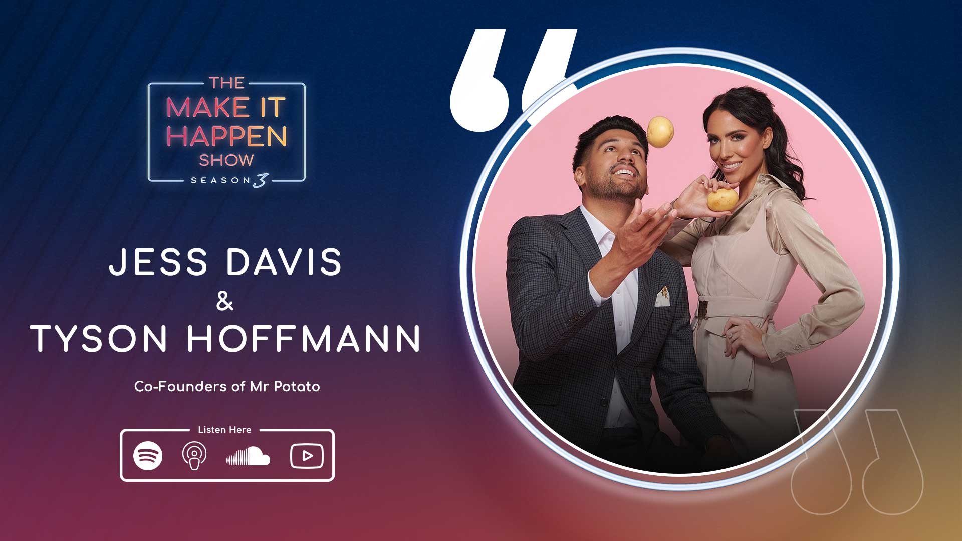 Headshot of Jess Davis and Tyson Hoffmann on The Make It Happen Show