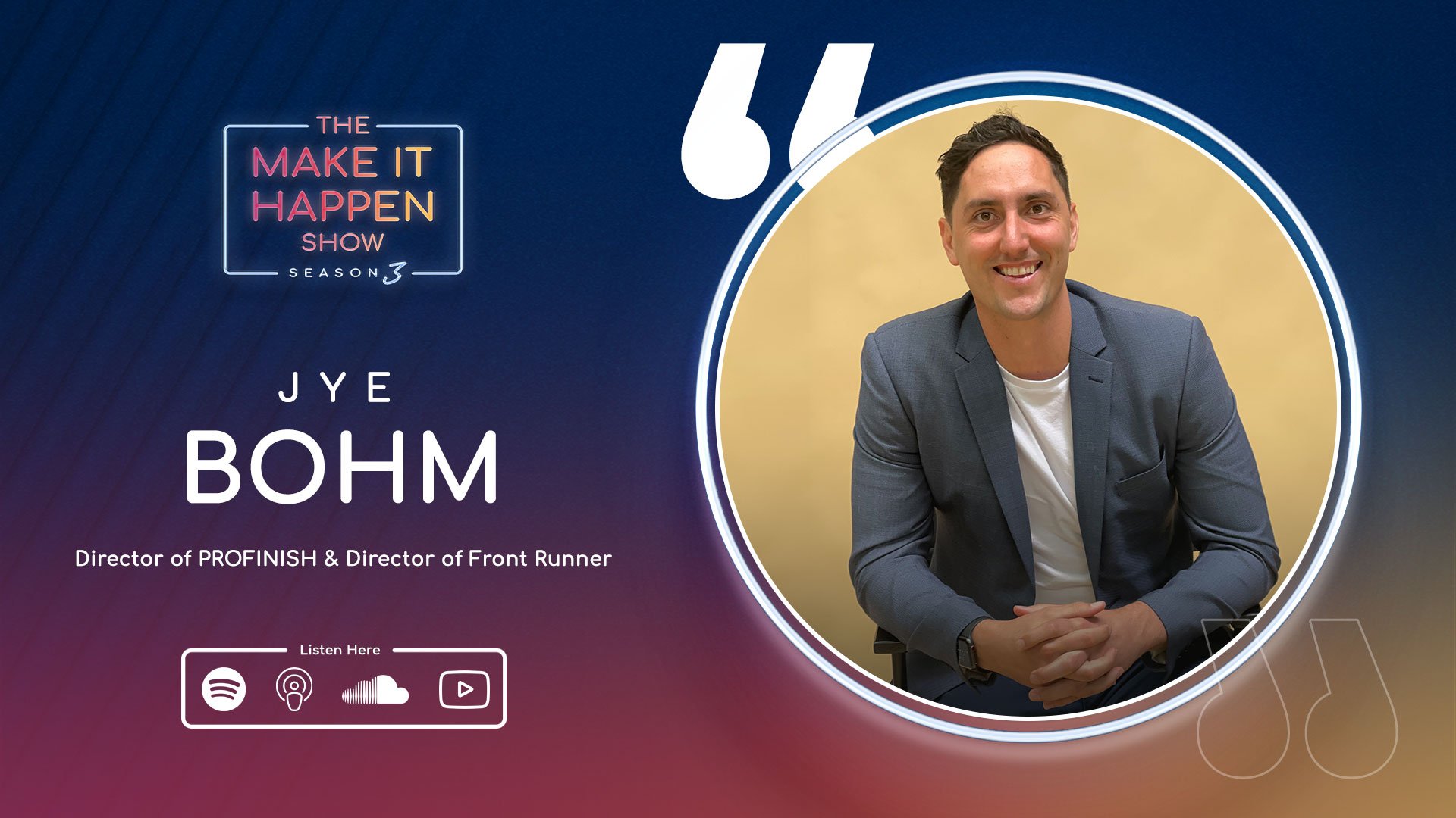 Jye Bohm Director of PROFINISH & Director of Front Runner