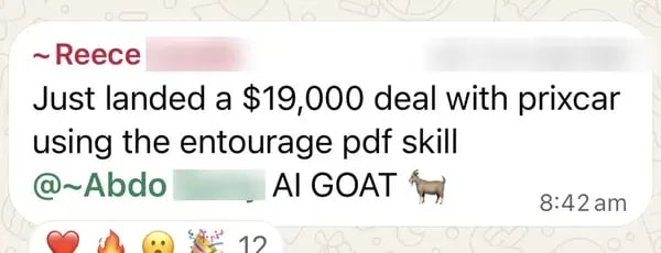 Member lands a $19,000 deal using an Entourage AI skill