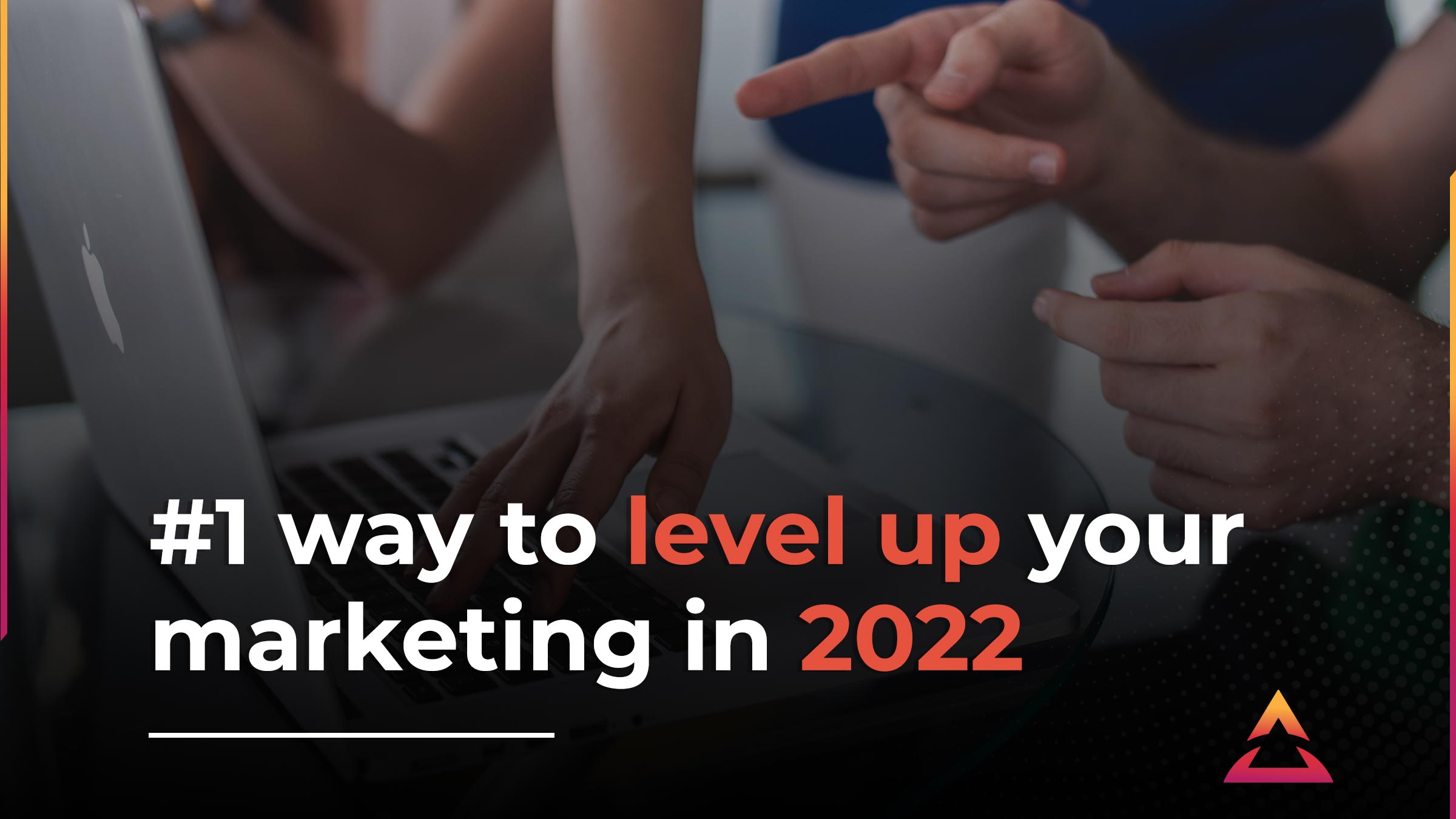 #1 Untapped Marketing Opportunity In 2022 For Small Business