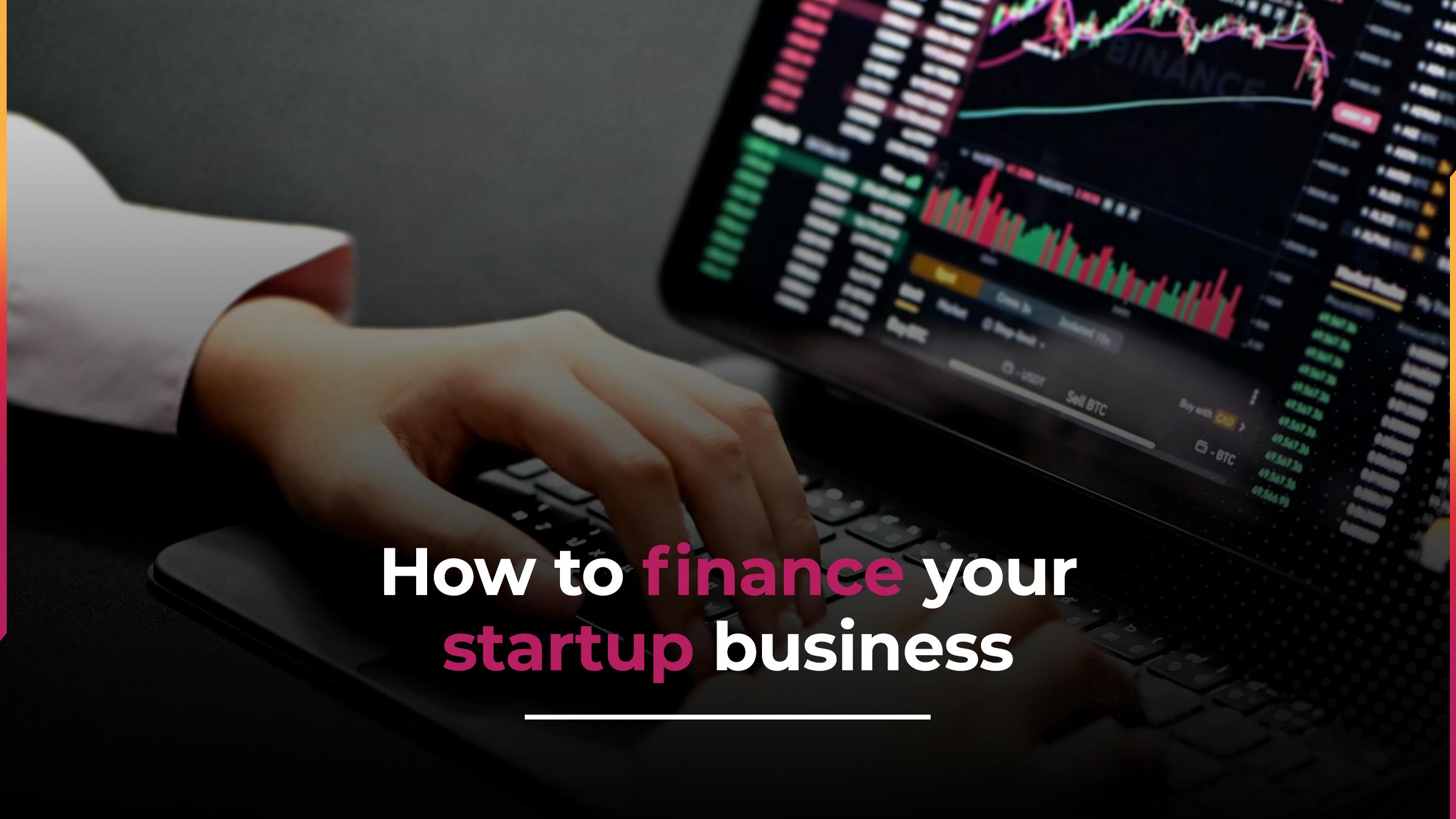 6 Ways To Finance A Startup