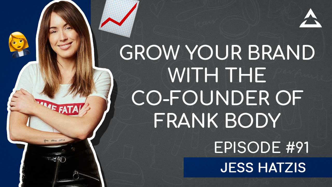 How To Grow Your Brand To Over 1 Million Followers with Jess Hatzis